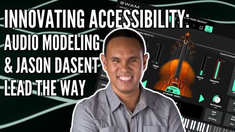 Empowering Accessibility in Music Production: Jason Dasent’s Collaboration with Audio Modeling